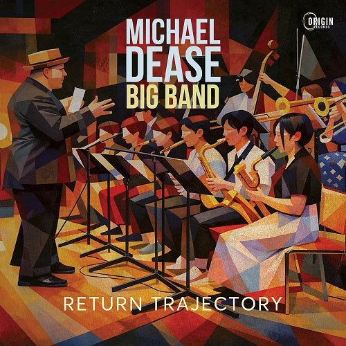 Michael Dease Big Band Return Trajectory New CD Presale