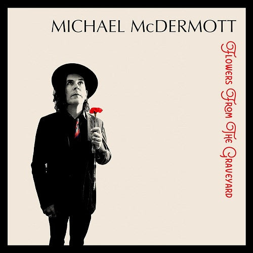 Michael McDermott Flowers From the Graveyard New CD Presale