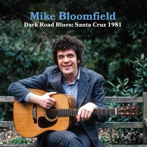 MIKE BLOOMFIELD Dark Road Blues Santa Cruz 1981 New CD Presale