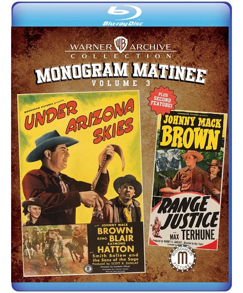 Monogram Matinee Volume 3 Under Arizona Skies + Range Justice Blu-ray Presale