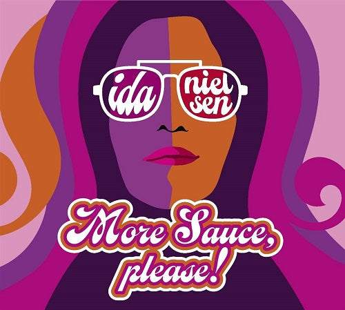 Ida Nielsen More Sauce Please New CD