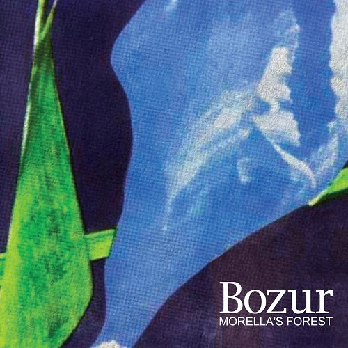 Morellas Forest Bozur New CD Presale
