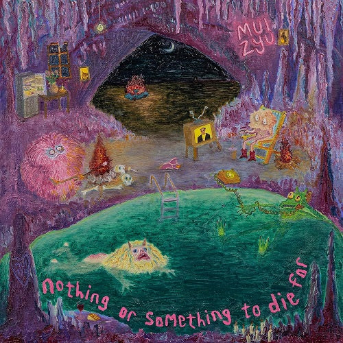 Mui Zyu Nothing Or Something to Die For New CD