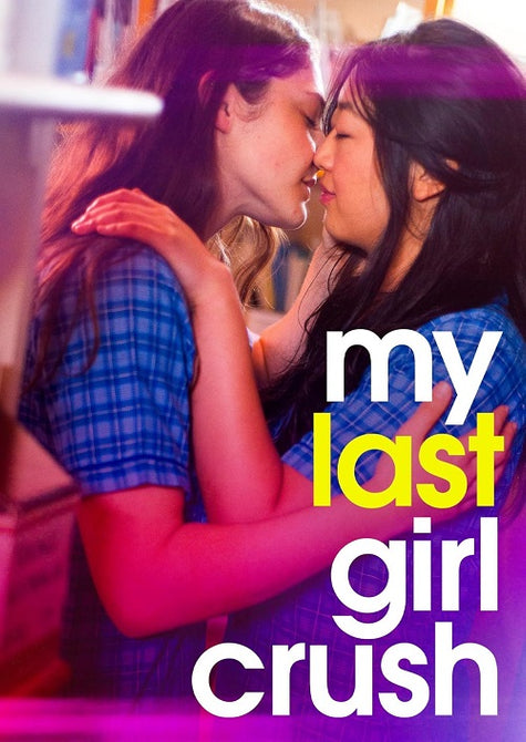 My Last Girl Crush (Calyen Forbes Jessica Li Madison Dell'aquila) DVD Presale