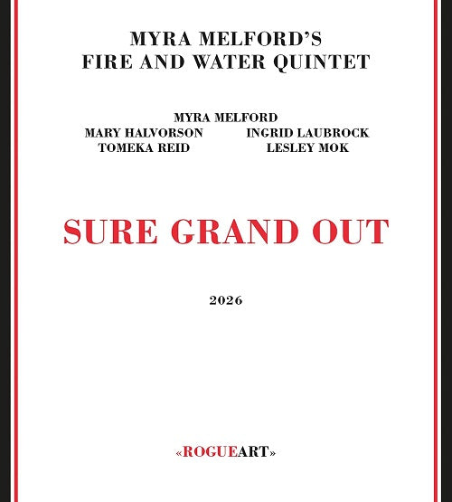 MYRA MELFORDS FIRE AND WATER QUINTE Sure Grand Out New CD Presale