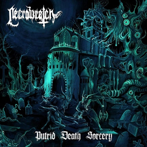 Necrowretch Putrid Death Sorcery New CD