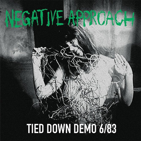 Negative Approach Tied Down Demo 6 83 New CD