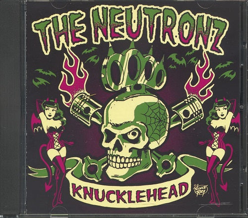 NEUTRONZ Knucklehead New CD Presale