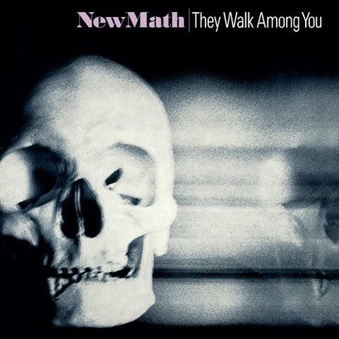 New Math They Walk Among You 2024 Remastered & Expanded And New CD