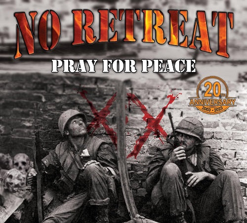 No Retreat Pray for Peace New CD