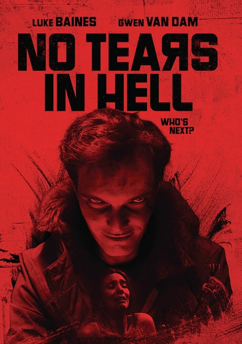 No Tears In Hell (Luke Baines Gwen Van Dam Tatjana Marjanovic) DVD Presale