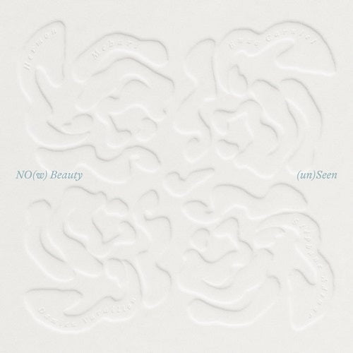 No(W) Beauty (un)seen No W Beauty Unseen New CD Presale