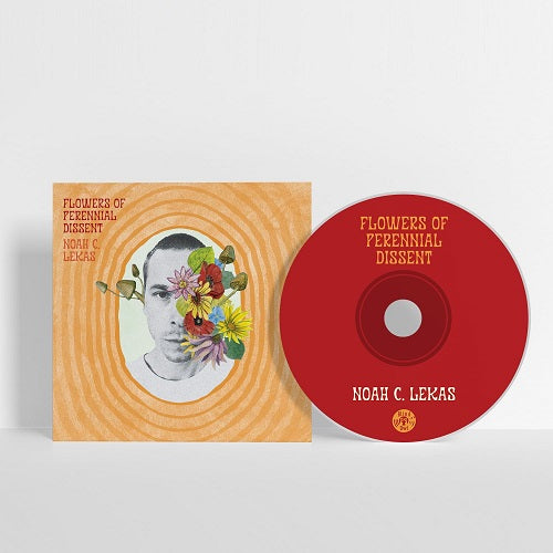 Noah C Lekas Flowers of Perennial Dissent New CD Presale