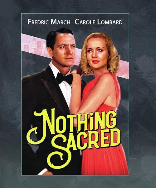 Nothing Sacred (Carole Lombard Fredric March) New Blu-ray Presale