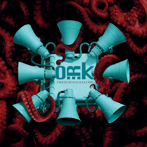 O.R.k. Firehose of Falsehoods ORK New CD