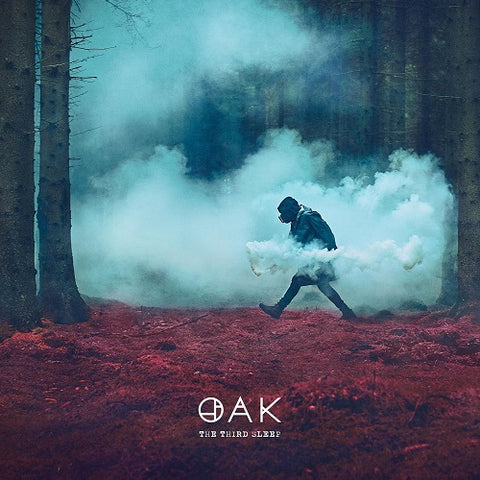 Oak The Third Sleep 3rd New CD Presale