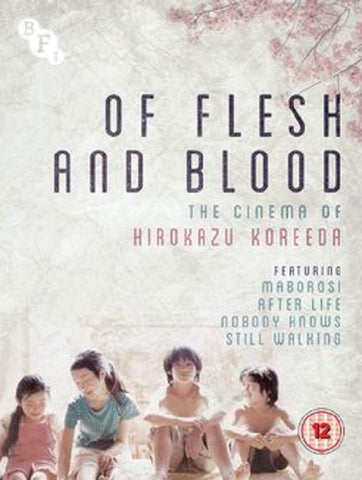 Of Flesh and Blood The Cinema of Hirokazu Koreeda & New Region B Blu-ray Box Set