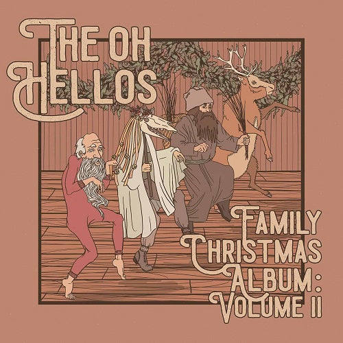 Oh Hellos Family Christmas Album Volume II Vol 1 Two New CD