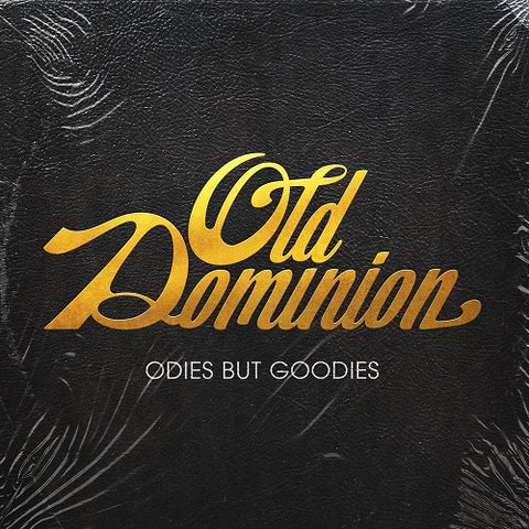 Old Dominion Oldies But Goodies New CD