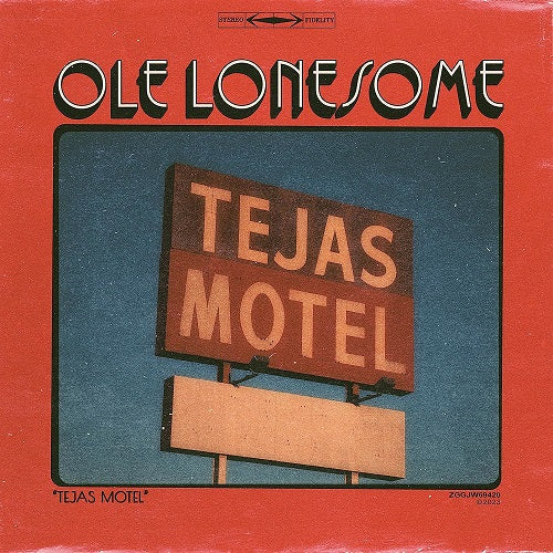 Ole Lonesome Tejas Motel New CD