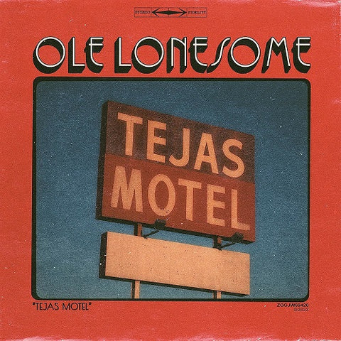 Ole Lonesome Tejas Motel New CD