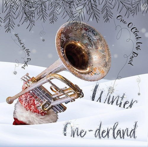 One O Clock Lab Band Winter One Derland New CD Presale