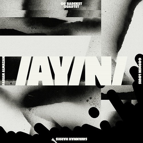 Or Bareket Quartet Ayin New CD Presale