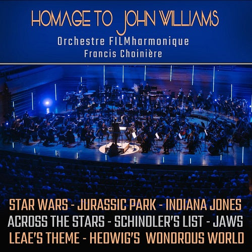 Orchestre Filmharmonique A Tribute to John Williams New CD Presale