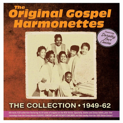 ORIGINAL GOSPEL HARMONETTES DOROTHY COATES LOVE The Collection 1949 62 New CD