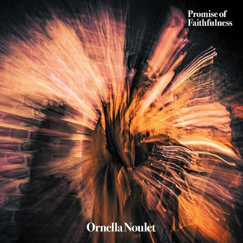 Ornella Noulet Promise Of Faithfulness New CD