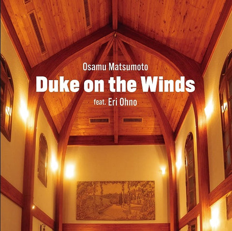 Osamu Matsumoto Duke on the Winds feat. Eri Ohno New CD