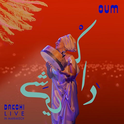 Oum Dakchi New CD