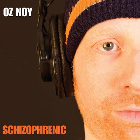 Oz Noy Schizophrenic New CD