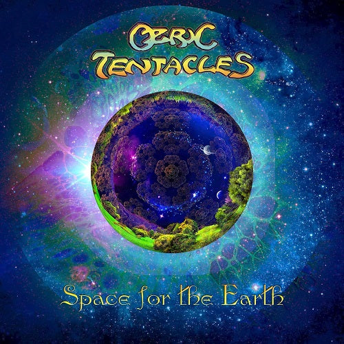 Ozric Tentacles Space for the Earth New CD