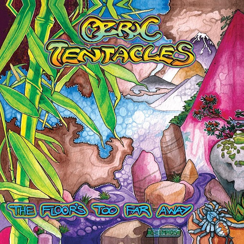 Ozric Tentacles The Floor's Too Far Away Floors New CD