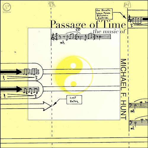 Passage Of Time The Music Of Michael F Hunt New CD Presale