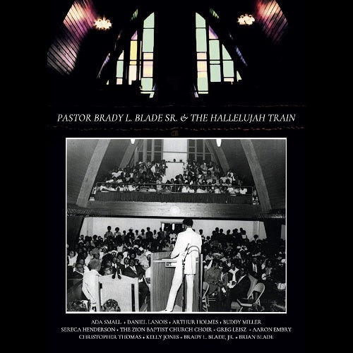 Pastor Brady L Blade Sr & The Hallelujah Train And 2 Disc New CD + Blu-ray