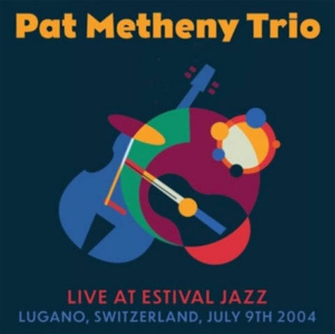 Pat Metheny Trio Live at Estival Jazz Lugano July 9th 2004 New CD