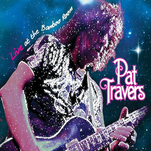 Pat Travers Live At The Bamboo Room New CD