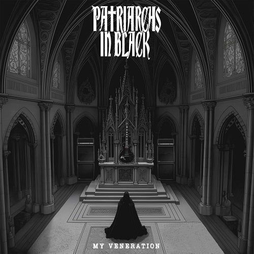 Patriarchs in Black My Veneration New CD