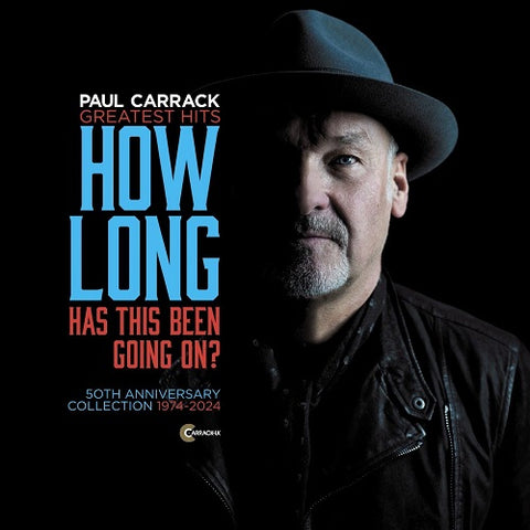 Paul Carrack How Long Has This Been Going On New CD