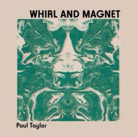 Paul Taylor Whirl and Magnet & New CD