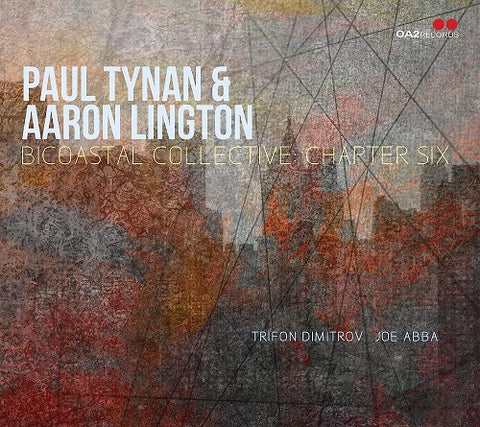 Paul Tynan Bicoastal Collective Chapter Six 6 New CD