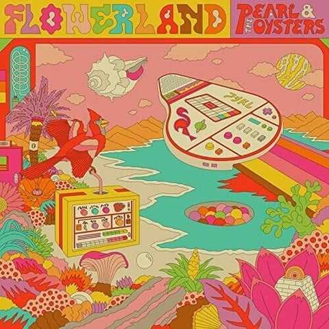 Pearl & the Oysters Flowerland And New CD