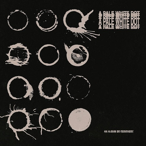 Periphery A Pale White Dot New CD Presale