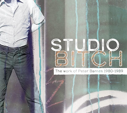 Peter Barnes Studio Bitch New CD