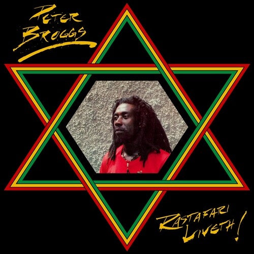 Peter Broggs Rastafari Liveth New CD