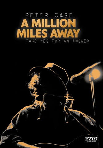 Peter Case A Million Miles Away (Steve Earle Ben Harper) New DVD