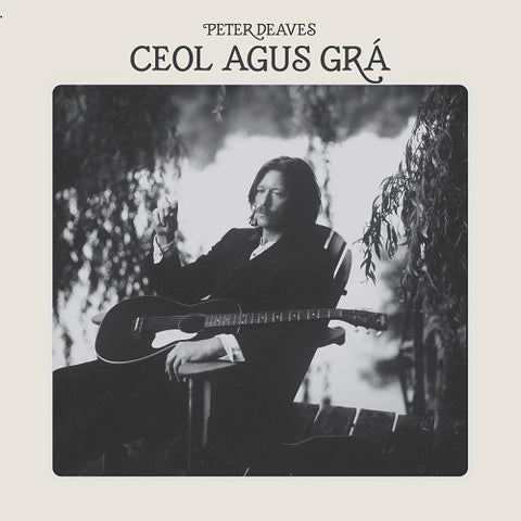 Peter Deaves Ceol Agus Gra New CD