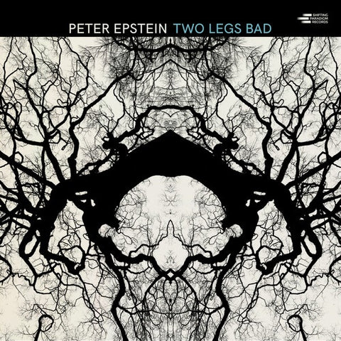 Peter Epstein Two Legs Bad New CD